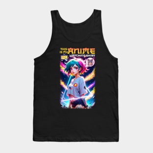 This is my Anime watching shirt Tank Top